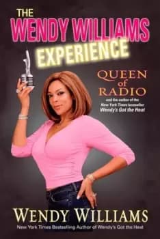 The Wendy Williams Experience by Wendy Williams