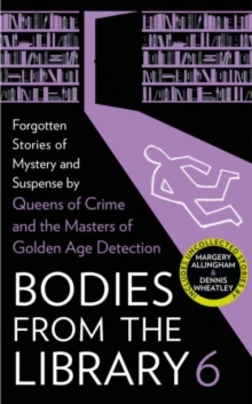 Bodies from the Library 6. Hardback. By Tony Medawar Books