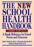 new school health handbook a ready reference for school nurses and educator