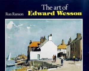 The Art of Edward Wesson by Ron Ranson Book