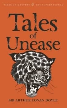 Tales of Unease by Sir Arthur Conan Doyle Paperback