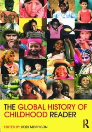 The Global History of Childhood Reader