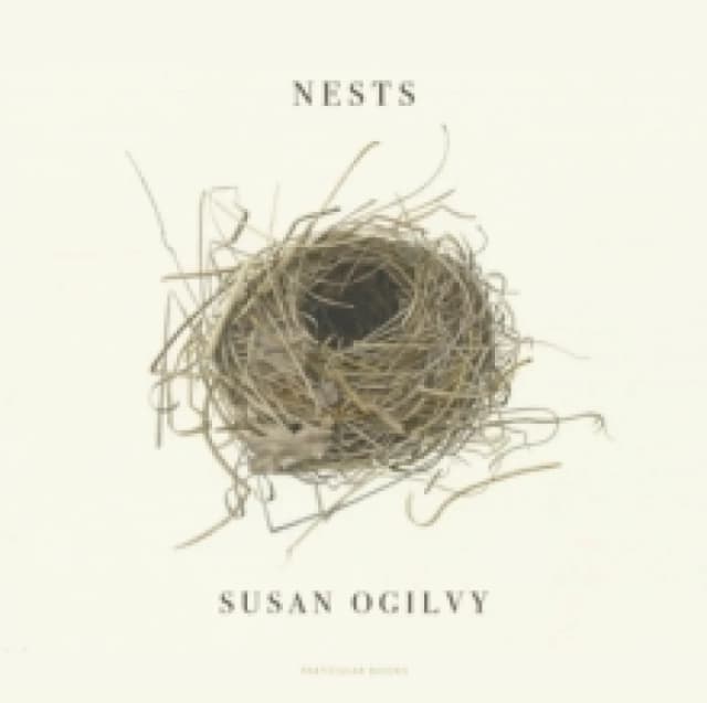 Nests. Hardback. By Susan Ogilvy Books
