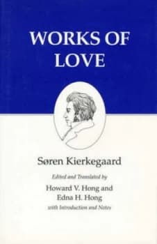 Works of Love by Sren Kierkegaard Hardback