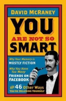 You Are Not so Smart by David Mcraney Paperback