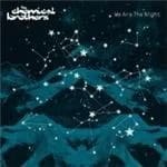 The Chemical Brothers - We Are The Night (Music CD)