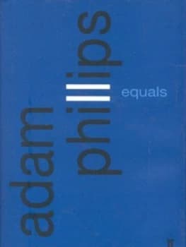 Equals by Adam Phillips Hardback
