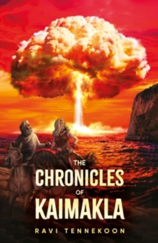 The Chronicles of Kaimakla : After the Cataclysm The Age of Fireballs From The Oceans Paperback / softback