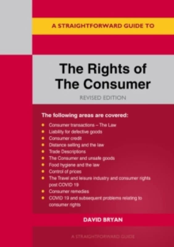 A Straightforward Guide To The Rights Of The Consumer Paperback / softback