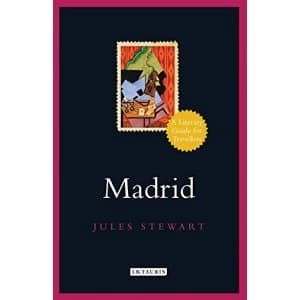 Madrid A Literary Guide for Travellers Hardback 2018