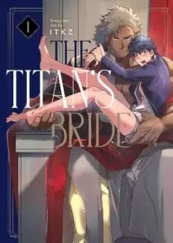 The Titans Bride Vol. 1 by ITKZ