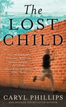 The Lost Child by Caryl Phillips Paperback