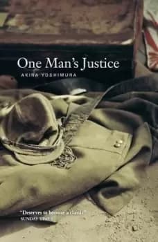 One man's justice - Akira Yoshimura - Paperback - Used