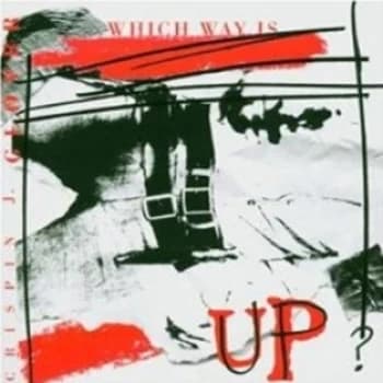 Crispin J Glover - Which Way Is Up CD