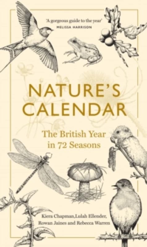 Nature's Calendar : The British Year in 72 Seasons Hardback
