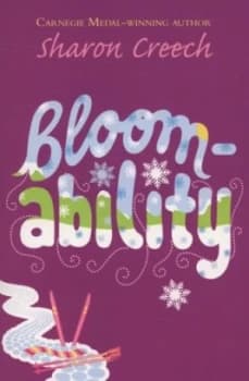 Bloomability by Sharon Creech Paperback