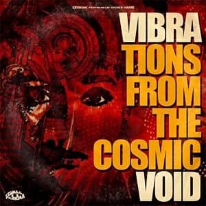 Vibravoid - Vibrations From The Cosmic Void Vinyl