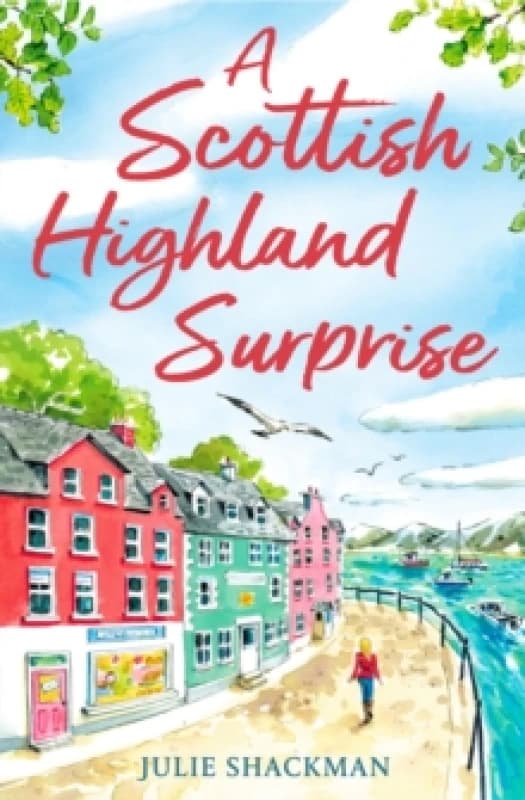 A Scottish Highland Surprise. Paperback. By Julie Shackman Books