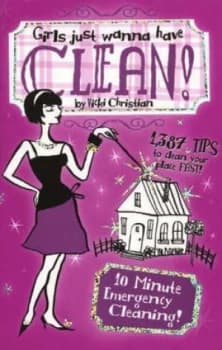 Girls Just Wanna Have Clean by Vicki Christian Paperback