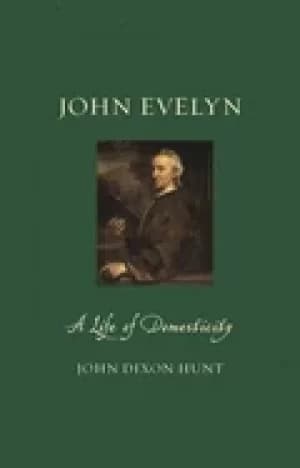 john evelyn a life of domesticity