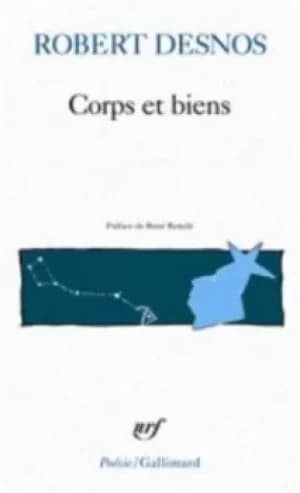 Corps et bien by Robert Desnos