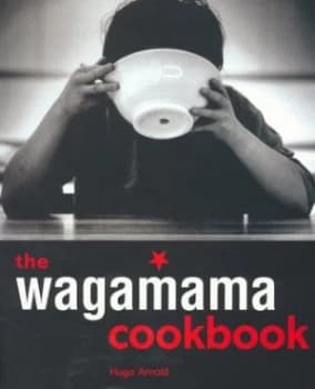 The Wagamama Cookbook by Hugo Arnold Paperback