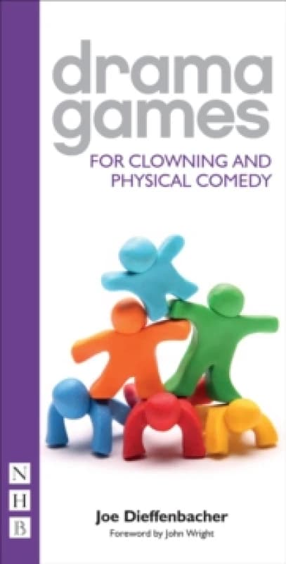 Drama Games for Clowning and Physical Comedy Paperback / softback