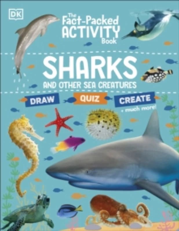 The Fact-Packed Activity Book: Sharks and Other Sea Creatures Paperback / softback