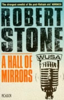 A Hall of Mirrors by Robert Stone Book