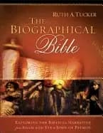 biographical bible exploring the biblical narrative from adam and eve to jo