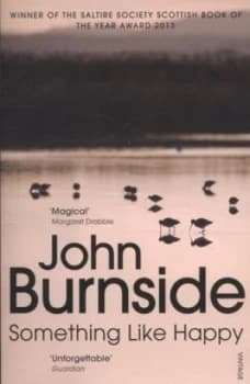 Something like Happy by John Burnside Book