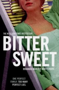 Bittersweet by Miranda Beverly-Whittemore Book