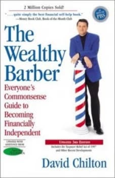 The Wealthy Barber by David Chilton Paperback