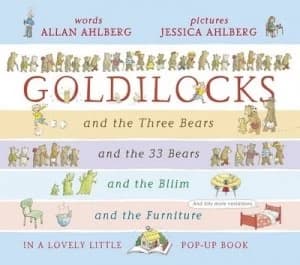 The Goldilocks Variations or Whos Been Snopperink in My Woodootog by Allan Ahlberg Hardback