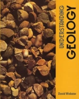 Understanding Geology. by D Webster Paperback