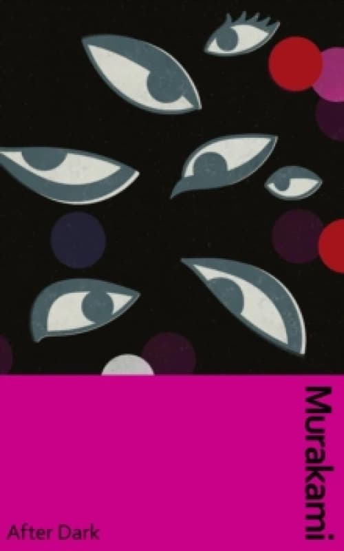 After Dark : Murakamis atmospheric masterpiece, now in a deluxe gift edition Hardback