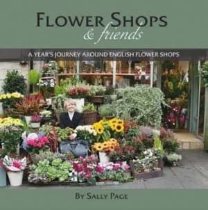 Flower Shops and Friends by Sally Page Hardback