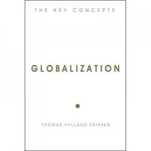 Globalization by Thomas Hylland Eriksen Paperback