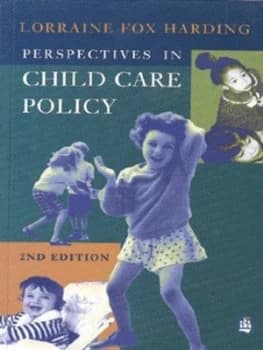 Perspectives in Child Care Policy by Lorraine Fox Harding Paperback