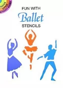 Fun with Ballet Stencils by Sue Brooks