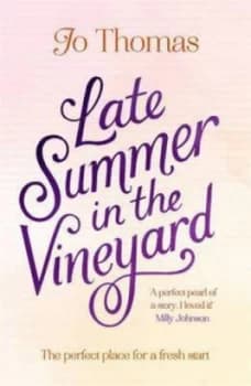 Late Summer in the Vineyard by Jo Thomas Paperback