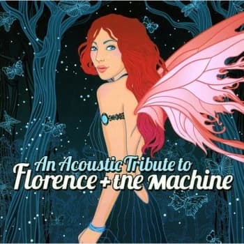 Various Artists - An Acoustic Tribute to Florence + the Machine CD