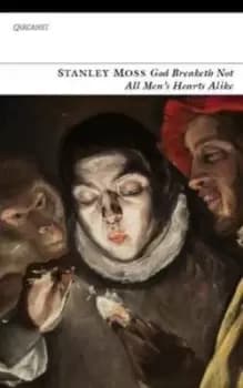 God breaketh not all mens hearts alike by Stanley Moss