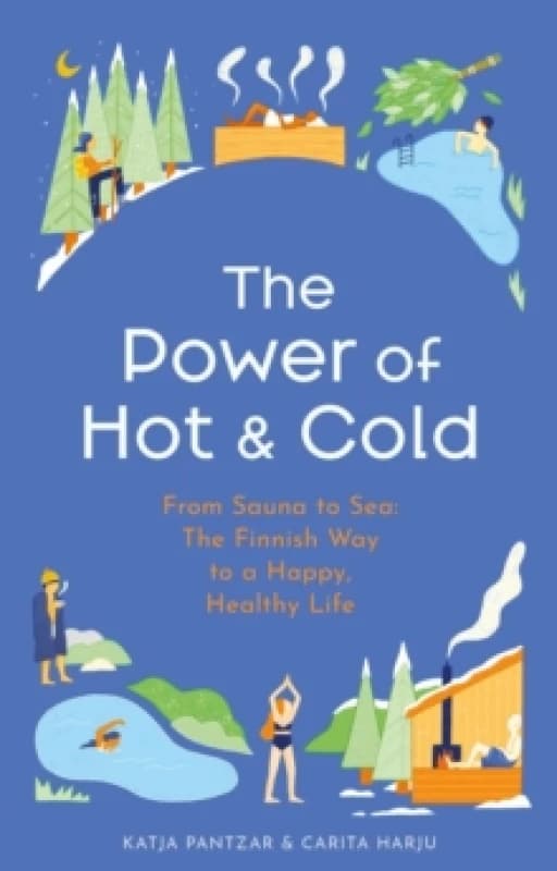 The Power of Hot and Cold Hardback