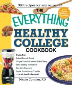 The everything healthy college cookbook by Nicole Cormier