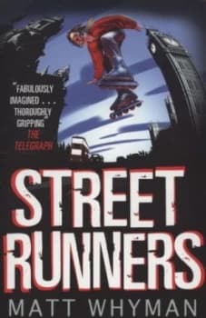 Street Runners by Matt Whyman Paperback