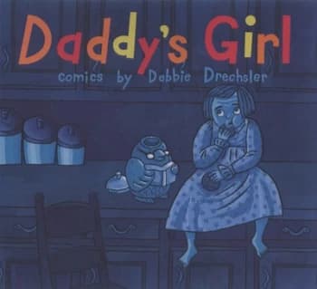 Daddys Girl by Debbie Drechsler Hardback