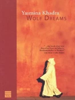 Wolf Dreams by Yasmina Khadra Hardback
