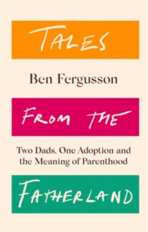 Tales from the Fatherland. Paperback. By Ben Fergusson Books