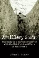 artillery scout the story of a forward observer with the u s field artiller
